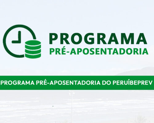 Programa Pré-Aposentadoria do PERUÍBEPREV